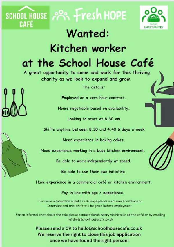 Kitchen Worker at the School House Cafe advertised by GlosJobs